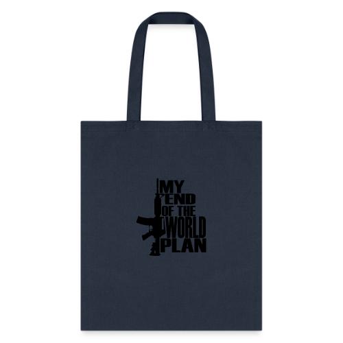 My End of the World Plan - Tote Bag
