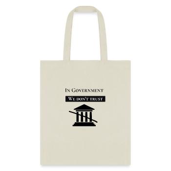 In Government, We Don't Trust - Tote Bag - natural - Front