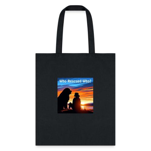 Who Rescued Who - Summer Edition - Tote Bag
