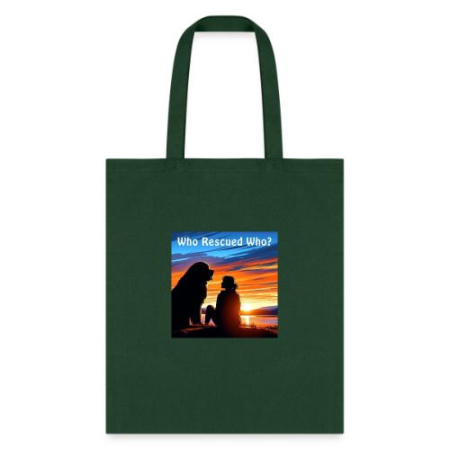 Who Rescued Who - Summer Edition - Tote Bag
