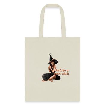 Don't be a basic witch - Tote Bag - natural - Front