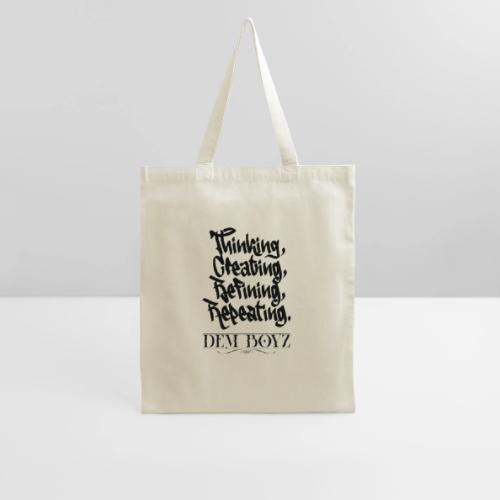 Thinking, Creating, Refining, Repeating - Tote Bag