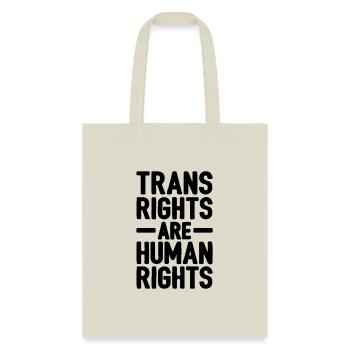 Trans Rights Are Human Rights - Tote Bag - natural - Front
