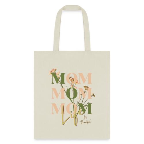 Mom Life: The Joys of Motherhood - Tote Bag