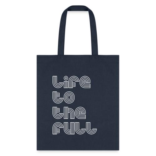 Full Life White - Tote Bag