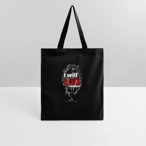 I will LIVE and not die - Tote Bag