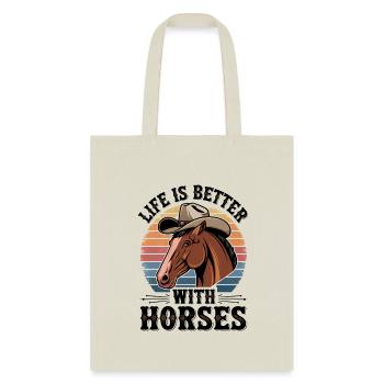 Life Is Better With Horses, Retro Horse Lover - Tote Bag - natural - Front