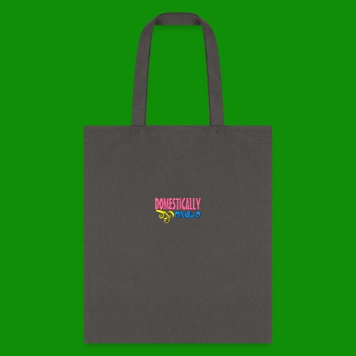 DOMESTICALLY DISABLED - Tote Bag