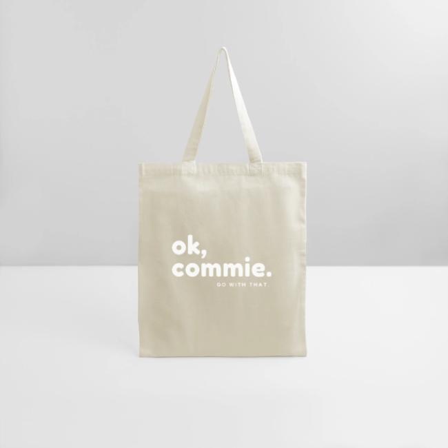 Ok, Commie (White Lettering)