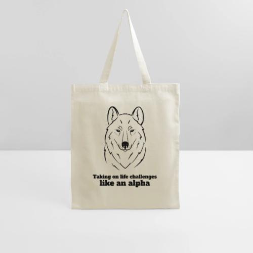 Taking On Life Challenges Like An Alpha - Tote Bag
