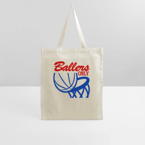 BALLERS ONLY - Tote Bag