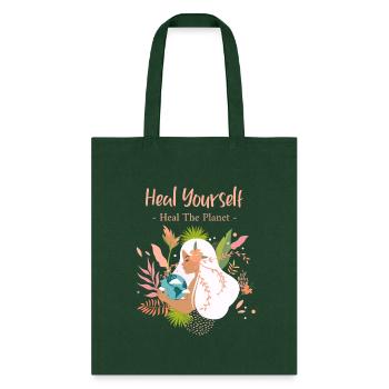 Heal Yourself Heal The Planet - Tote Bag - forest green - Front