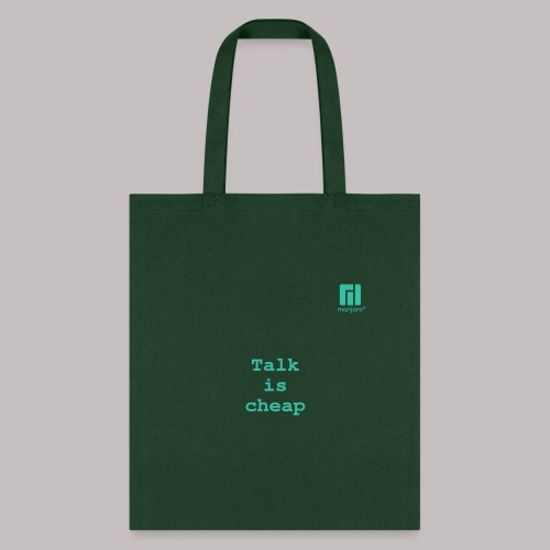 Talk is cheap ... (darkmode) - Tote Bag