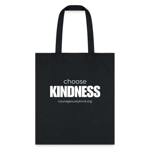 Choose Kindness! - Tote Bag