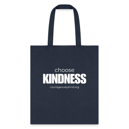 Choose Kindness! - Tote Bag
