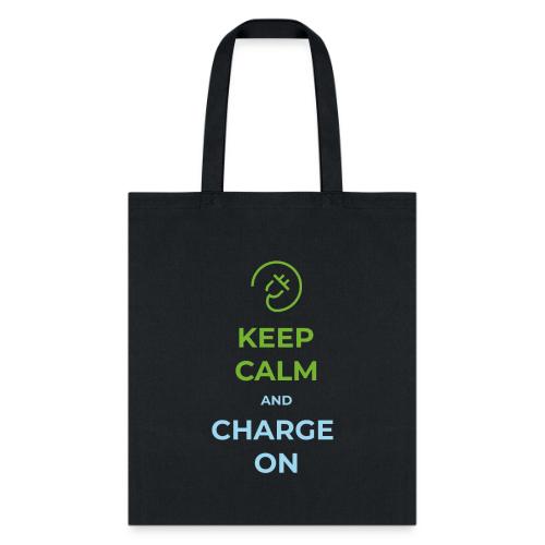 Keep calm and charge on - Tote Bag