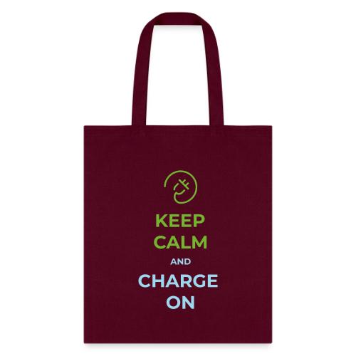 Keep calm and charge on - Tote Bag