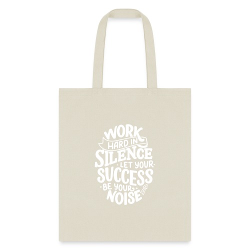 WORK HARD - MOTIVATION - Tote Bag