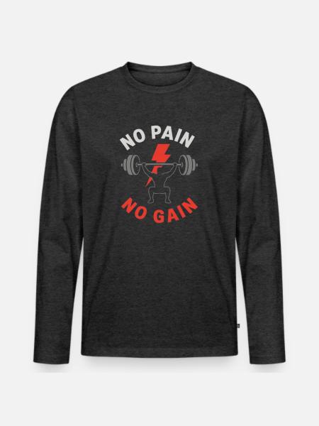 No Pain No Gain Gym - Men's Premium Long Sleeve T-Shirt - heather anthracite