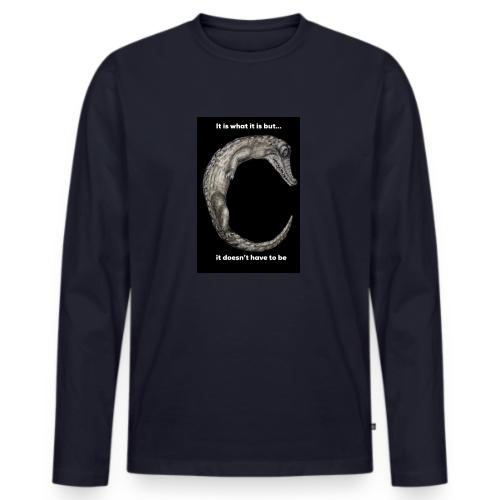 croc it is what it is - Men's Premium Long Sleeve T-Shirt