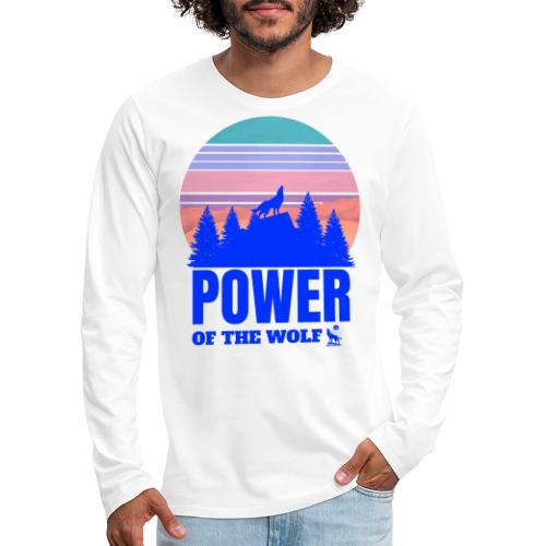 Power Of The Wolf - Men's Premium Long Sleeve T-Shirt