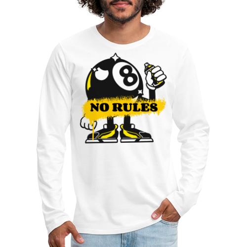 No Rules 8 Ball - Men's Premium Long Sleeve T-Shirt