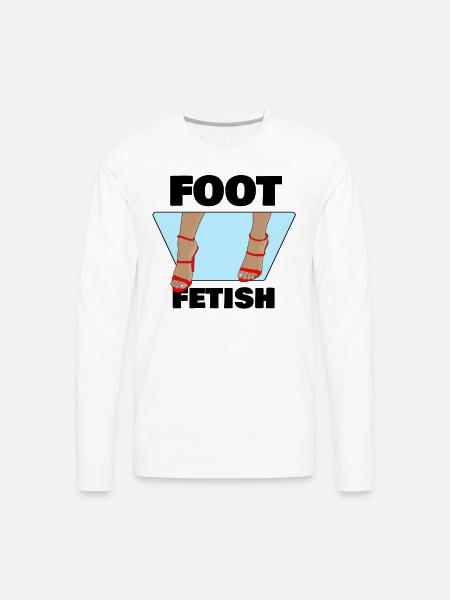 FOOT FETISH - Men's Premium Long Sleeve T-Shirt - white