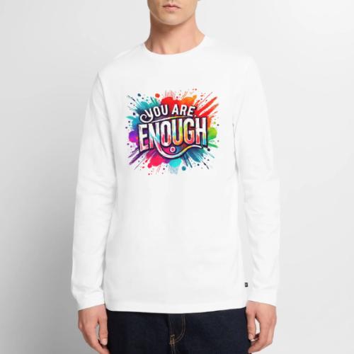 Wellness Collection - You are Enough - Men's Premium Long Sleeve T-Shirt