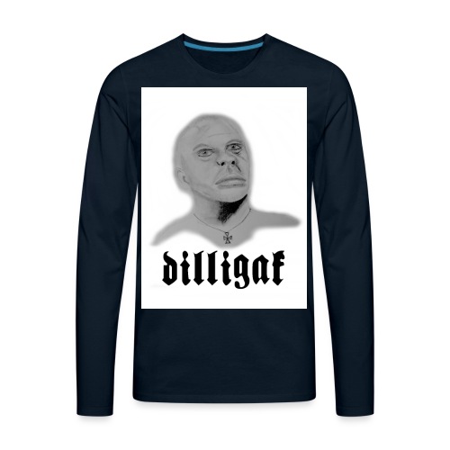 DILLIGAF - Men's Premium Long Sleeve T-Shirt