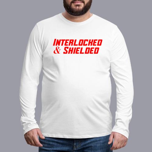 INTERLOCKED & SHIELDED - RED DESIGN - Men's Premium Long Sleeve T-Shirt