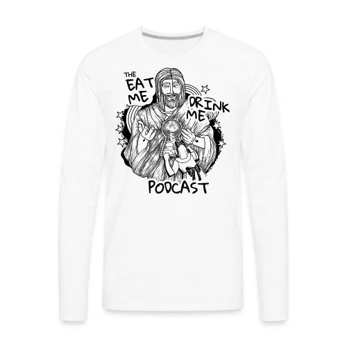 Eat Me Drink Me Podcast revamped logo - Men's Premium Long Sleeve T-Shirt