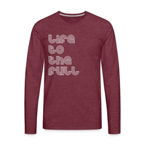 Full Life White - Men's Premium Long Sleeve T-Shirt