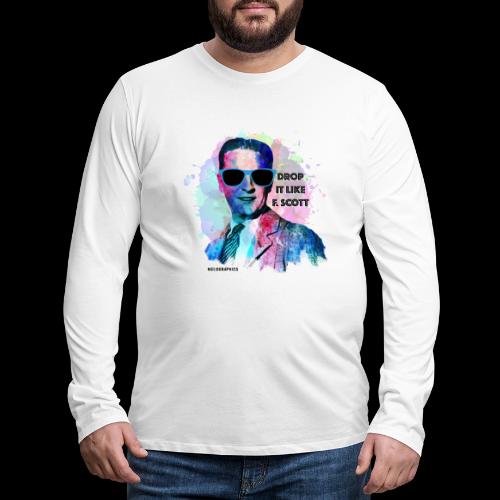 Drop it Like F. Scott | Write Music - Men's Premium Long Sleeve T-Shirt