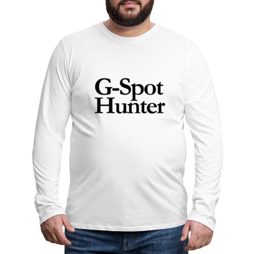G-spot hunter - Men's Premium Long Sleeve T-Shirt