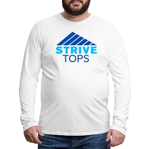 STRIVE TOPS - Men's Premium Long Sleeve T-Shirt