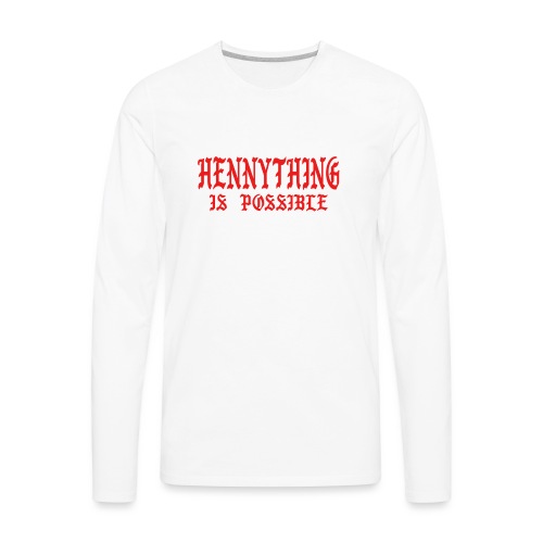 hennythingispossible - Men's Premium Long Sleeve T-Shirt