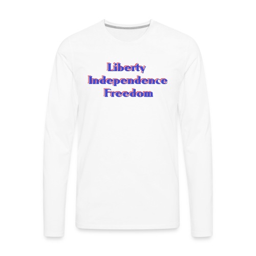 liberty Independence Freedom blue white red - Men's Premium Long Sleeve T-Shirt