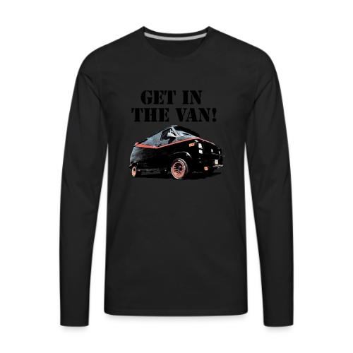 Get In The Van - Men's Premium Long Sleeve T-Shirt