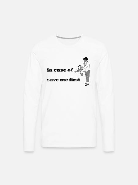In Case of Emergency - Men's Premium Long Sleeve T-Shirt - white