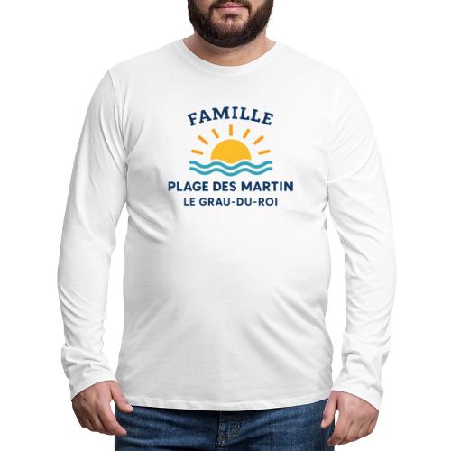 Family Beach Shirt – Plage des Martin Design - Men's Premium Long Sleeve T-Shirt