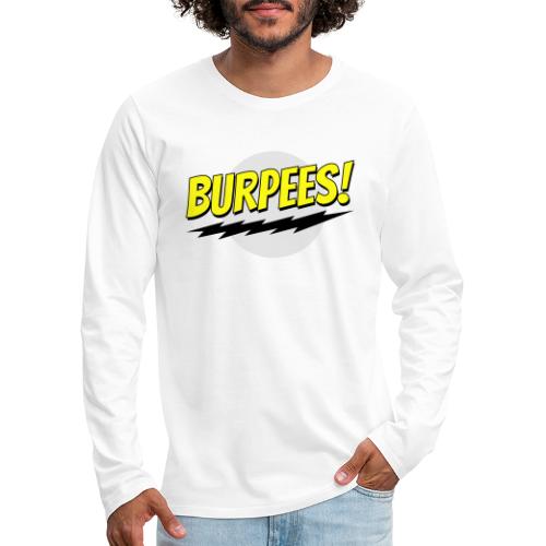 Burpees - Men's Premium Long Sleeve T-Shirt