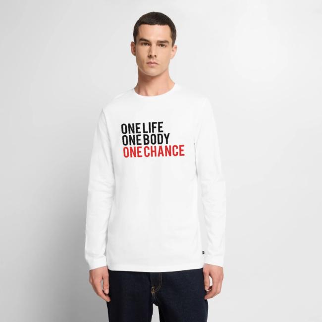 One Life One Body One Chance