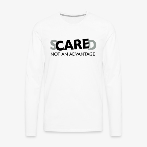 Care - Not an Advantage free color choice - Men's Premium Long Sleeve T-Shirt