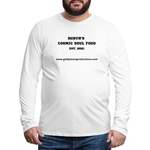 Robyn s Cosmic Soul Food EST 2021 - Men's Premium Long Sleeve T-Shirt