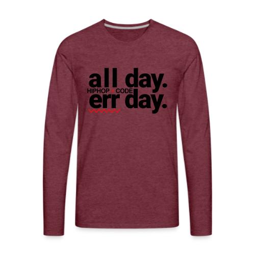 alldayerrday-2color - Men's Premium Long Sleeve T-Shirt