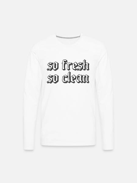 So Fresh So Clean - Men's Premium Long Sleeve T-Shirt - white
