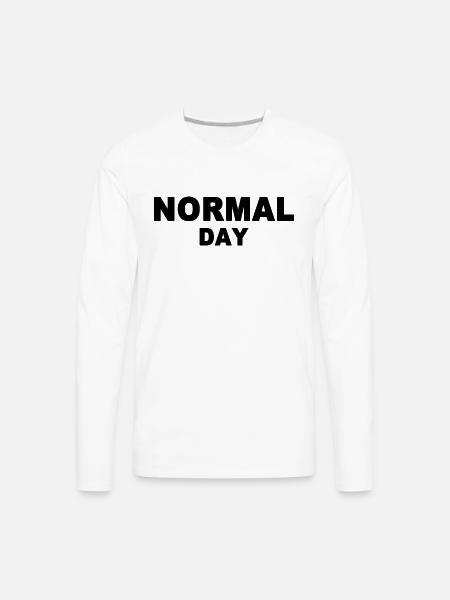 normal day - Men's Premium Long Sleeve T-Shirt - white