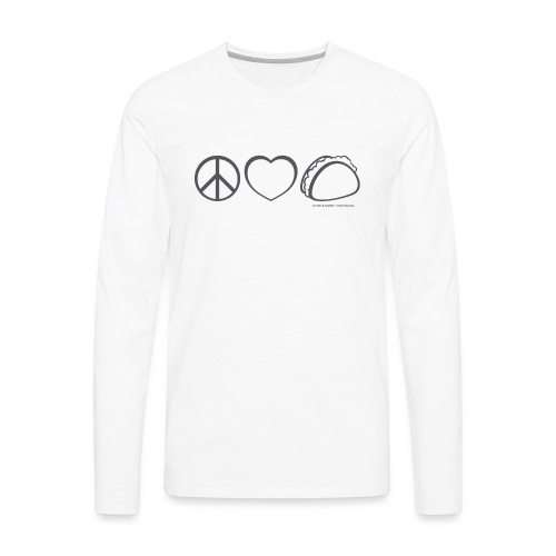 Peace Love Taco from Stacy's View - Men's Premium Long Sleeve T-Shirt