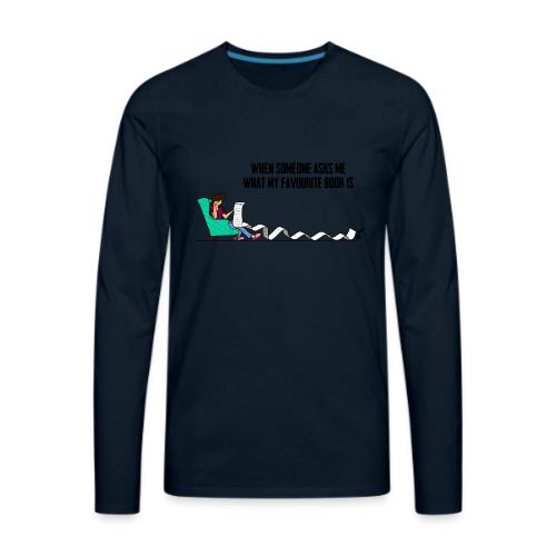 When Somone Asks Me - Men's Premium Long Sleeve T-Shirt