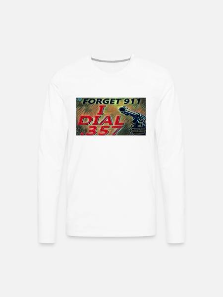 Forget 911 - Men's Premium Long Sleeve T-Shirt - white